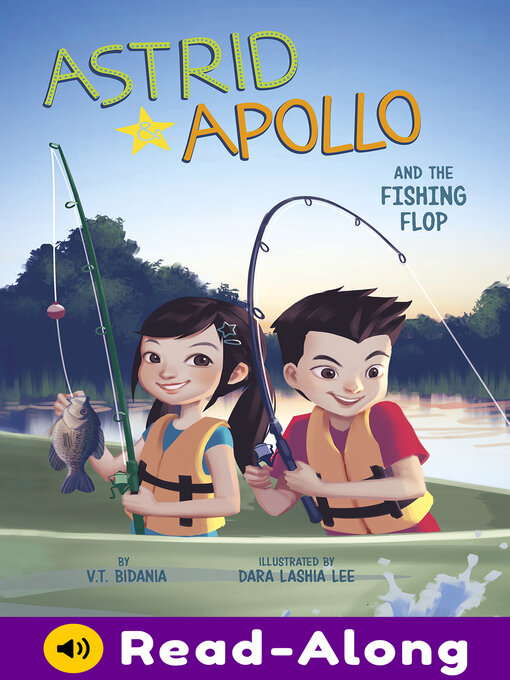 Title details for Astrid and Apollo and the Fishing Flop by V.T. Bidania - Available